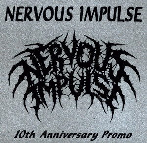 Nervous Impulse : 10th Anniversary Promo